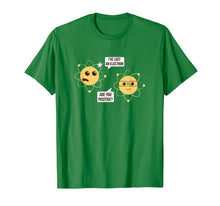 Ladda upp bild till gallerivisning, I've Lost An Electron Are You Positive Funny Chemistry Shirt 826179

