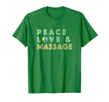 Ladda upp bild till gallerivisning, Peace Love Massage T-Shirt Gift-Massage Therapy Shirt 772012
