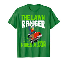 Ladda upp bild till gallerivisning, Lawn Ranger Rides Again Cool Mowing Tee Best Gardener Ever 391125
