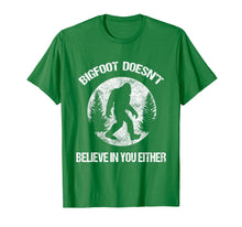 Ladda upp bild till gallerivisning, Funny shirts V-neck Tank top Hoodie sweatshirt usa uk au ca gifts for Bigfoot Doesn't Believe In You Either T-shirt distressed big 1429604

