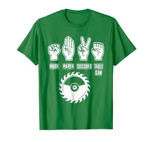 Carpenter Gifts Rock Paper Scissors Table Saw T-Shirt Funny