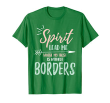 Ladda upp bild till gallerivisning, Funny shirts V-neck Tank top Hoodie sweatshirt usa uk au ca gifts for Spirit Lead Me Where My Trust Is Without Borders T-shirt 2721323
