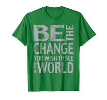 Ladda upp bild till gallerivisning, Funny shirts V-neck Tank top Hoodie sweatshirt usa uk au ca gifts for Be the Change Inspirational Tee Shirt 932586
