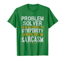 Ladda upp bild till gallerivisning, Funny shirts V-neck Tank top Hoodie sweatshirt usa uk au ca gifts for Problem Solver Allergic to Stupidity Sarcasm T Shirt 4183755
