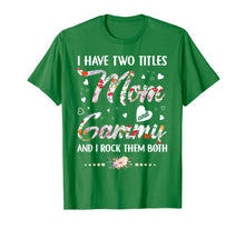 Ladda upp bild till gallerivisning, Funny shirts V-neck Tank top Hoodie sweatshirt usa uk au ca gifts for I Have Two Titles Mom And Gammy T-Shirt 1493170
