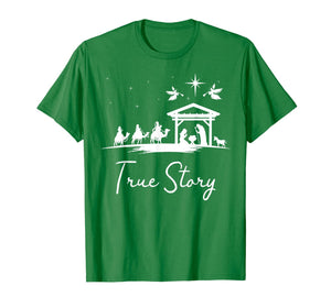Funny shirts V-neck Tank top Hoodie sweatshirt usa uk au ca gifts for Christmas Nativity Shirt True Story Nativity Scene Gifts T-Shirt 934574