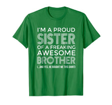 Ladda upp bild till gallerivisning, Im a Proud Sister Awesome Brother Shirt - Funny Sister Shirt-123779
