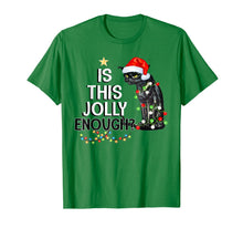 Ladda upp bild till gallerivisning, Black Cat Is This Jolly Enough Christmas Funny Gifts T-Shirt 553925
