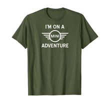 Ladda upp bild till gallerivisning, I'm On a Mini Adventure T-Shirt 495950
