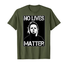 Ladda upp bild till gallerivisning, No Lives Matter Michael-Myers-Funny Halloween Movie Horror T-Shirt 201831
