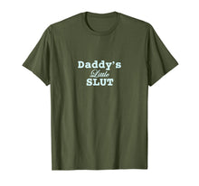 Ladda upp bild till gallerivisning, Funny shirts V-neck Tank top Hoodie sweatshirt usa uk au ca gifts for Daddy's Little Slut T-Shirt 869866
