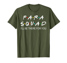 Ladda upp bild till gallerivisning, Para Squad I'll Be There For You Funny T-Shirt 125939
