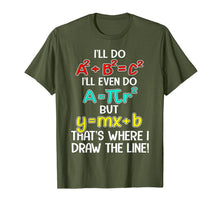 Ladda upp bild till gallerivisning, I'll Do A2 + B2 = C2 That's Where I Draw The Line Funny Math T-Shirt 186282
