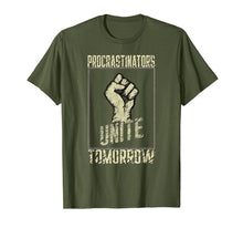 Ladda upp bild till gallerivisning, Procrastinators Unite Tomorrow Funny Sarcastic T-Shirt-1755108
