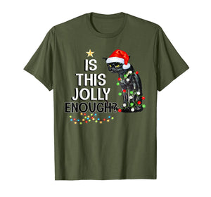 Black Cat Is This Jolly Enough Christmas Funny Gifts T-Shirt 553925