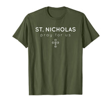 Ladda upp bild till gallerivisning, Saint Nicholas - Pray for Us - Catholic Patron Saint T-Shirt 942150
