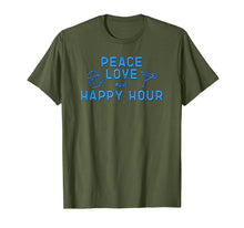 Ladda upp bild till gallerivisning, Funny shirts V-neck Tank top Hoodie sweatshirt usa uk au ca gifts for Peace Love and Happy Hour T Shirt 2054435
