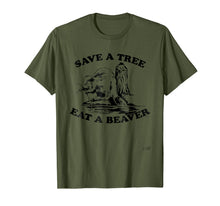 Ladda upp bild till gallerivisning, Save A Tree Eat A Beaver T-Shirt 908701
