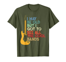 Ladda upp bild till gallerivisning, I May Be Old But I Got To See All The Cool Bands T-Shirt 119478

