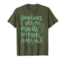 Ladda upp bild till gallerivisning, Funny shirts V-neck Tank top Hoodie sweatshirt usa uk au ca gifts for Sometimes I Open My Mouth and My Mother Comes Out Tshirt 1438969
