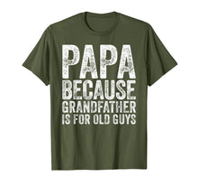 Ladda upp bild till gallerivisning, Mens Papa Because Grandfather Is For Old Guys T-Shirt Fathers Day 998673
