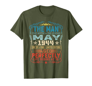 Funny shirts V-neck Tank top Hoodie sweatshirt usa uk au ca gifts for 75th Birthday Gifts T-Shirt Fun The Man Myth Legend May 1944 291031