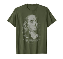 Ladda upp bild till gallerivisning, Tax This Dick Benjamin Franklin Tshirt 4th Of July Gift 95530
