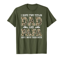 Ladda upp bild till gallerivisning, Mens I Have Two Titles Dad And Papa Father's Day Fishing T-Shirt 101733
