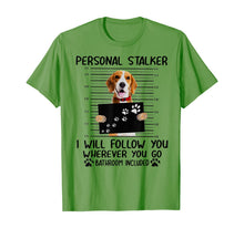 Ladda upp bild till gallerivisning, Personal Stalker I Will Follow You Beagle Lover Gift TShirt382232
