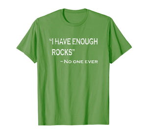 Funny shirts V-neck Tank top Hoodie sweatshirt usa uk au ca gifts for Funny gifts for Rockhounds Birthday rockhounding humor shirt 508446