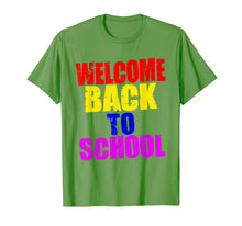 Ladda upp bild till gallerivisning, Welcome Back to School T Shirt - Tee for Teachers &amp; Students 1776107
