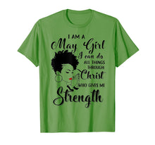 Ladda upp bild till gallerivisning, Funny shirts V-neck Tank top Hoodie sweatshirt usa uk au ca gifts for I am a May Girl I can do all things through Christ Tshirt 3025431
