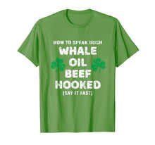 Ladda upp bild till gallerivisning, How To Speak Irish Whale Oil Beef Hooked St. Patrick's Day TShirt904057
