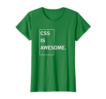 Ladda upp bild till gallerivisning, Funny shirts V-neck Tank top Hoodie sweatshirt usa uk au ca gifts for CSS IS AWESOME. T-Shirt. 1514419
