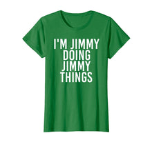 Ladda upp bild till gallerivisning, Funny shirts V-neck Tank top Hoodie sweatshirt usa uk au ca gifts for I'M JIMMY DOING JIMMY THINGS Shirt Funny Christmas Gift Idea 1001123
