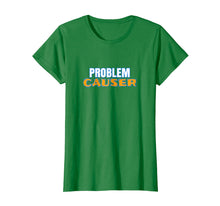 Ladda upp bild till gallerivisning, Funny shirts V-neck Tank top Hoodie sweatshirt usa uk au ca gifts for Problem Causer T-Shirt for Non Problem Solver 158766
