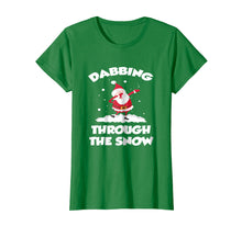 Ladda upp bild till gallerivisning, Funny shirts V-neck Tank top Hoodie sweatshirt usa uk au ca gifts for CUTE DABBING THROUGH THE SNOW T-SHIRT Funny Santa Has Swag 2099258
