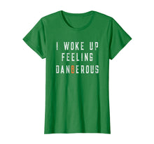 Ladda upp bild till gallerivisning, Funny shirts V-neck Tank top Hoodie sweatshirt usa uk au ca gifts for I Woke Up Feeling Dangerous T-shirt 1324708
