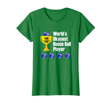 Ladda upp bild till gallerivisning, Funny shirts V-neck Tank top Hoodie sweatshirt usa uk au ca gifts for World's Okayest Bocce Ball Player Funny T-Shirt 1790466
