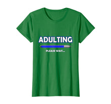 Ladda upp bild till gallerivisning, Funny shirts V-neck Tank top Hoodie sweatshirt usa uk au ca gifts for Adulting Please Wait T-Shirt - 18th Birthday Gifts Funny 2384211
