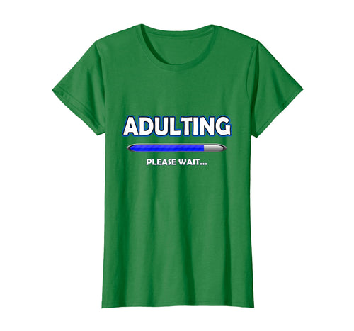 Funny shirts V-neck Tank top Hoodie sweatshirt usa uk au ca gifts for Adulting Please Wait T-Shirt - 18th Birthday Gifts Funny 2384211