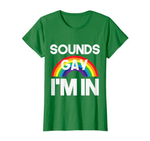 Ladda upp bild till gallerivisning, Funny shirts V-neck Tank top Hoodie sweatshirt usa uk au ca gifts for Sounds Gay I'm In LGBT Pride Transgender Bisexual T-Shirt 1788499
