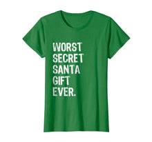 Ladda upp bild till gallerivisning, Funny shirts V-neck Tank top Hoodie sweatshirt usa uk au ca gifts for Worst Secret Santa Gift Ever - Funny Christmas T Shirt 2132468

