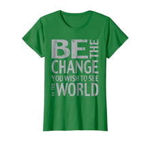Ladda upp bild till gallerivisning, Funny shirts V-neck Tank top Hoodie sweatshirt usa uk au ca gifts for Be the Change Inspirational Tee Shirt 932586
