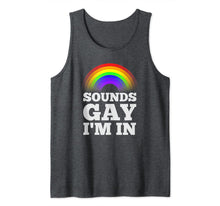 Ladda upp bild till gallerivisning, Funny Gay Shirts For Men Pride Rainbow Sounds Gay Im In Tank Top 33955
