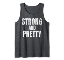 Ladda upp bild till gallerivisning, Mens Funny Strong And Pretty Strongman Fitness Gym Gift Tank Top 143546
