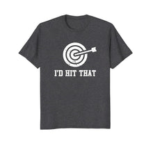 Ladda upp bild till gallerivisning, I'd Hit That - Funny Dart Shirt &amp; Gift 446099
