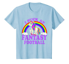 Ladda upp bild till gallerivisning, I Suck At Fantasy Football T Shirt Funny Unicorn Draft Party 799074
