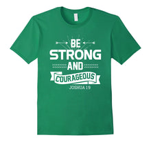 Ladda upp bild till gallerivisning, Funny shirts V-neck Tank top Hoodie sweatshirt usa uk au ca gifts for Joshua 1:9 Bible Verse Scripture - Be Strong and Courageous 2800348
