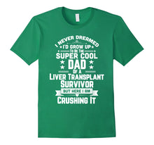 Ladda upp bild till gallerivisning, Funny shirts V-neck Tank top Hoodie sweatshirt usa uk au ca gifts for Super Cool Dad Of A Liver Transplant Survivor Gift Shirt 2778734
